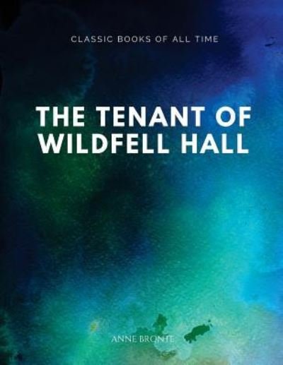 Cover for Anne Bronte · The Tenant of Wildfell Hall (Paperback Bog) (2017)