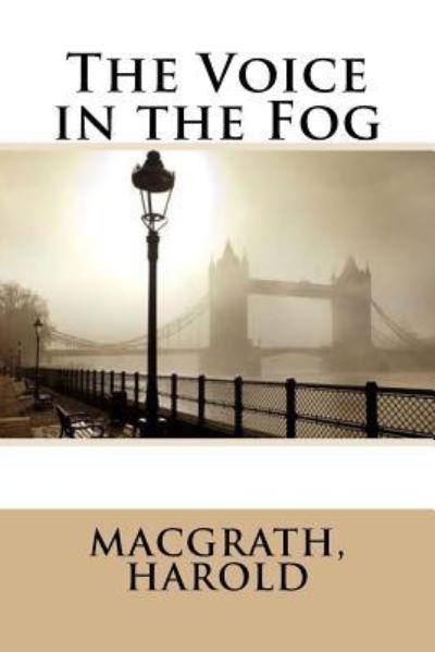 Cover for MacGrath Harold · The Voice in the Fog (Paperback Book) (2017)