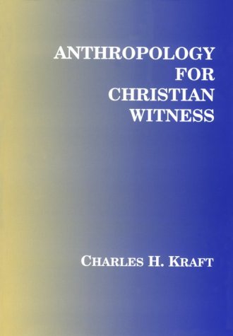 Cover for Charles H. Kraft · Anthropology for Christian Witness (Taschenbuch) (1997)