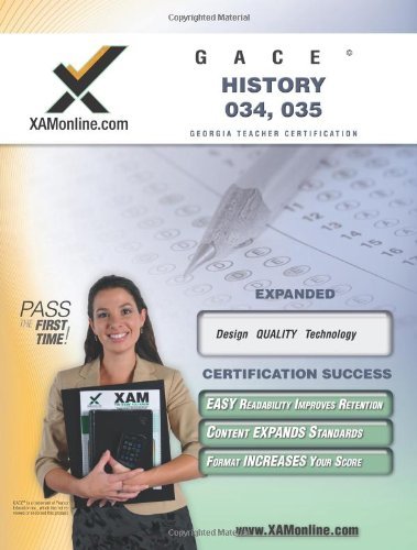 Gace History 034, 035 Teacher Certification Test Prep Study Guide (Xamonline Teacher Certification Study Guides) - Sharon Wynne - Kirjat - XAMOnline.com - 9781581976854 - torstai 1. toukokuuta 2008