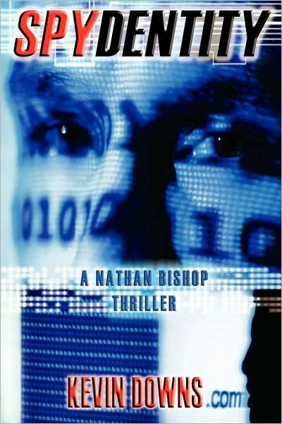 Cover for Spydentity A Nathan Bishop Thriller (Bok) (2009)