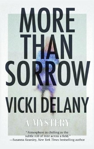 Cover for Vicki Delany · More Than Sorrow (Hardcover bog) (2012)