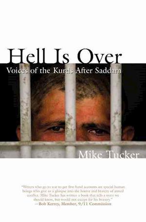 Cover for Mike Tucker · Hell Is Over: Voices of the Kurds After Saddam (MISC) (2006)