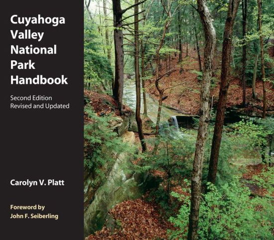 Cover for Carolyn V. Platt · Cuyahoga Valley National Park Handbook: Revised and Updated (Paperback Book) [2 Revised edition] (2016)