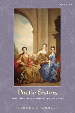 Cover for Deborah Kennedy · Poetic Sisters: Early Eighteenth-Century Women Poets (Hardcover Book) (2012)