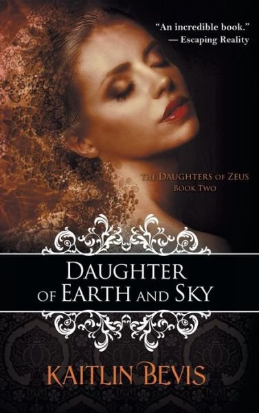 Cover for Kaitlin Bevis · Daughter of Earth and Sky (Hardcover Book) (2015)