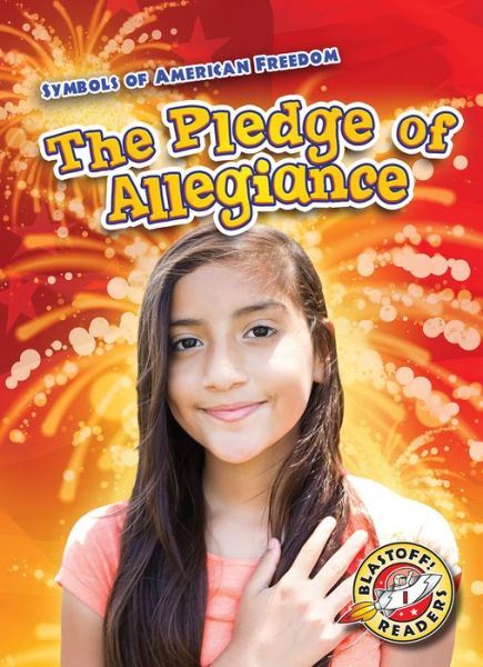 Cover for Kirsten Chang · The Pledge of Allegiance (Hardcover Book) (2018)