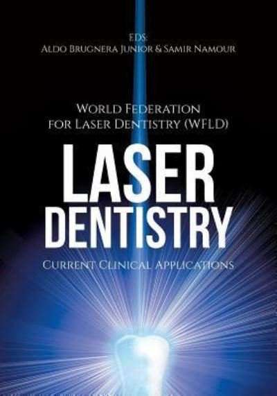 Cover for World Fed for Laser Dentistry (wfld) · Laser Dentistry : Current Clinical Applications (Paperback Bog) (2018)