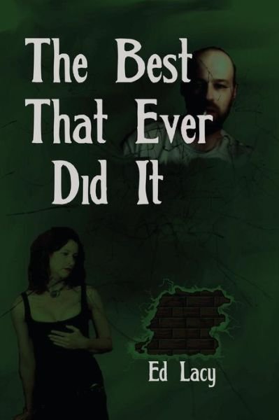 Cover for Ed Lacy · The Best That Ever Did It (Paperback Book) (2013)