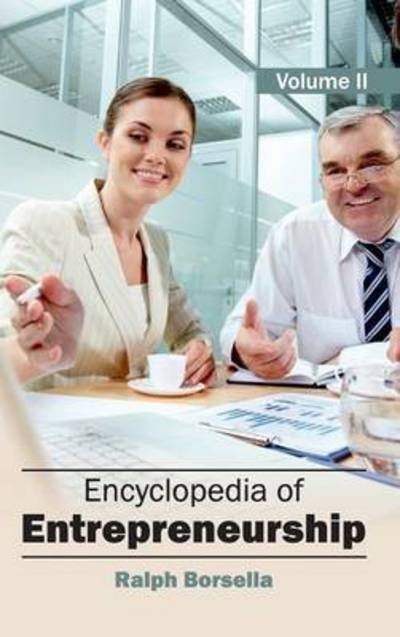 Cover for Ralph Borsella · Encyclopedia of Entrepreneurship: Volume 2 (Hardcover Book) (2015)