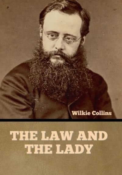 Cover for Wilkie Collins · Law and the Lady (Bok) (2022)