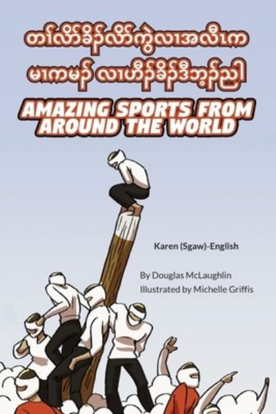 Cover for Douglas McLaughlin · Amazing Sports from Around the World (Karen (Sgaw)-English) (Book) (2023)