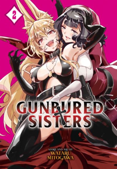 Cover for Wataru Mitogawa · GUNBURED × SISTERS Vol. 2 - GUNBURED × SISTERS (Paperback Book) (2022)