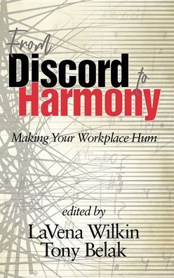 Cover for From Discord to Harmony: Making Your Workplace Hum (Hardcover Book) (2020)