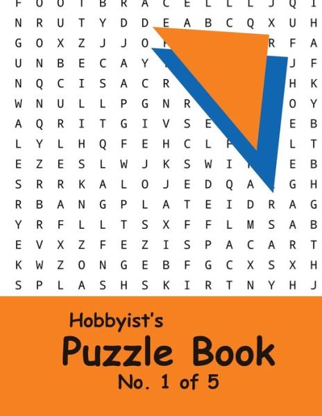 Hobbyist's Puzzle Book - No. 1 of 5 - Katherine Benitoite - Books - Independently Published - 9781674739854 - December 12, 2019