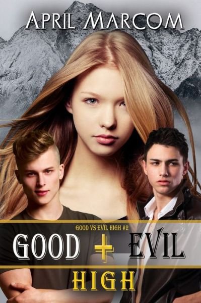 Cover for April Marcom · Good + Evil High - Good vs. Evil High (Paperback Bog) (2020)