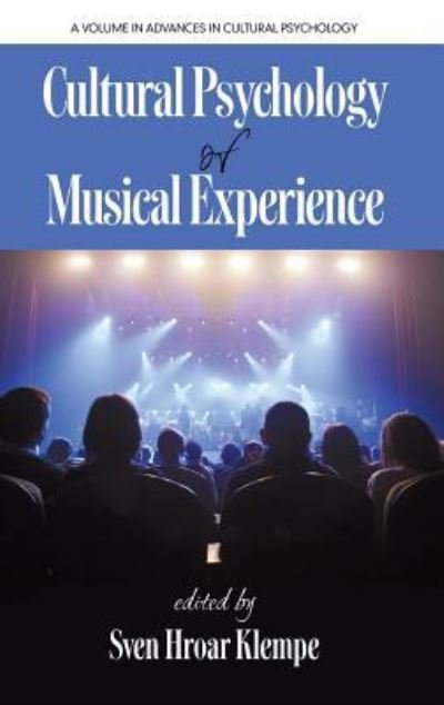 Sven Hroar Klempe · Cultural Psychology of Musical Experience (Hardcover Book) (2016)