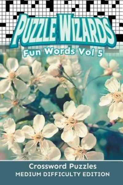 Cover for Speedy Publishing Llc · Puzzle Wizards Fun Words Vol 5 (Paperback Bog) (2015)