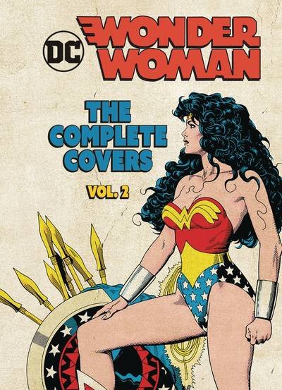DC Comics: Wonder Woman: The Complete Covers Volume 2 - Insight Editions - Bøger - Insight Editions - 9781683834854 - 14. maj 2019