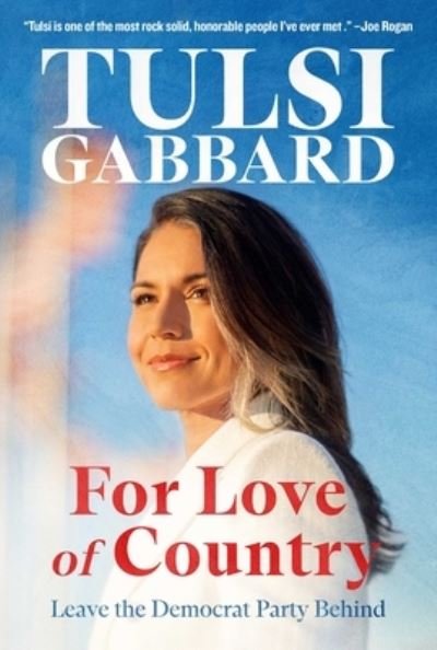 For Love Of Country - Gabbard Tulsi - Kirjat -  - 9781684514854 - tiistai 30. huhtikuuta 2024