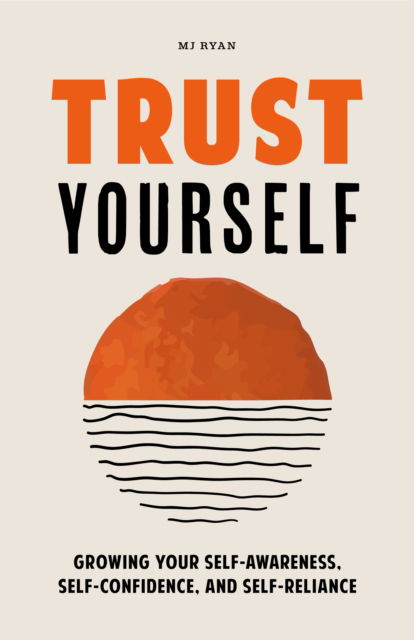 M. J. Ryan · Trust Yourself (Paperback Book) (2024)