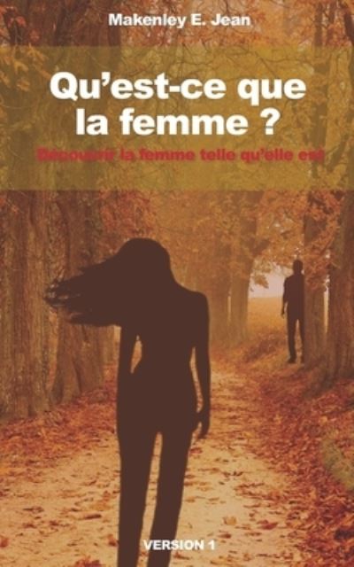 Cover for Makenley E Jean · Qu'est-ce que la femme ? (Paperback Book) (2019)