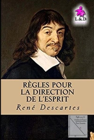 Cover for Rene Descartes · Regles pour la direction de l'esprit (Paperback Book) (2019)