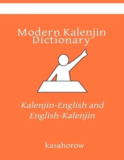 Cover for Kasahorow · Modern Kalenjin Dictionary (Pocketbok) (2019)