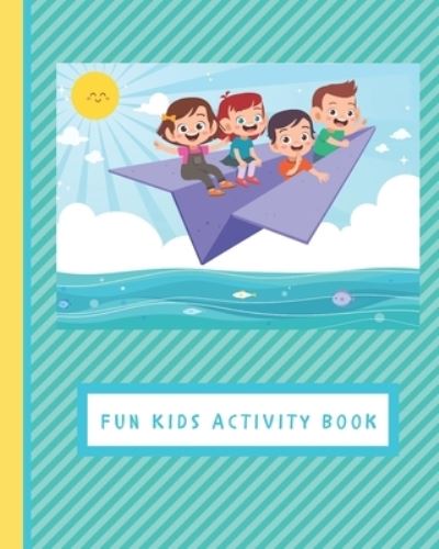 Cover for White Dog Books · Fun Kids Activity Book (Paperback Book) (2019)