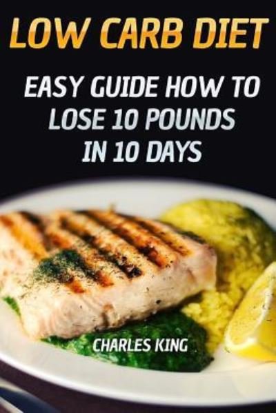 Cover for Charles King · Low Carb Diet (Paperback Book) (2018)