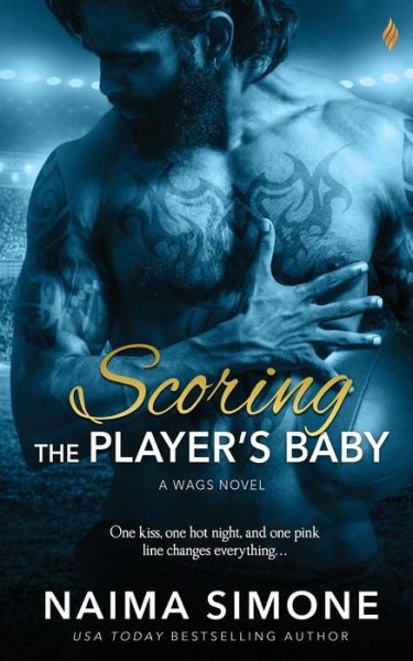 Scoring the Player's Baby - Naima Simone - Książki - Createspace Independent Publishing Platf - 9781721840854 - 26 czerwca 2018