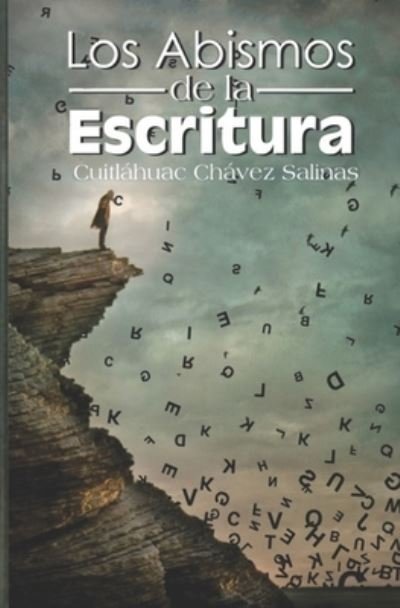 Cover for Cuitlahuac Chavez Salinas · Los abismos de la escritura (Pocketbok) (2019)