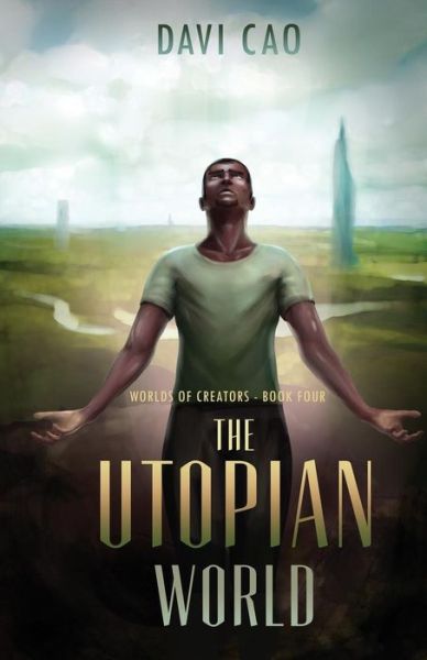 Cover for Davi Cao · The Utopian World (Paperback Book) (2018)