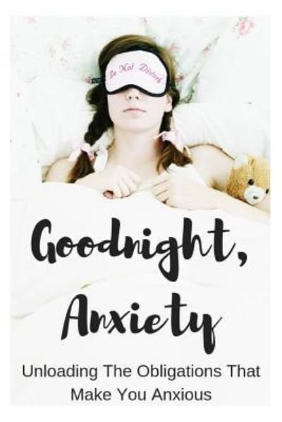 Cover for Sophia Louise · Goodnight, Anxiety (Pocketbok) (2018)
