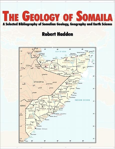 Cover for U.s. Army Corps of Engineers · The Geology of Somalia: a Selected Bibliography of Somalian Geology, Geography and Earth Science. (Taschenbuch) (2011)