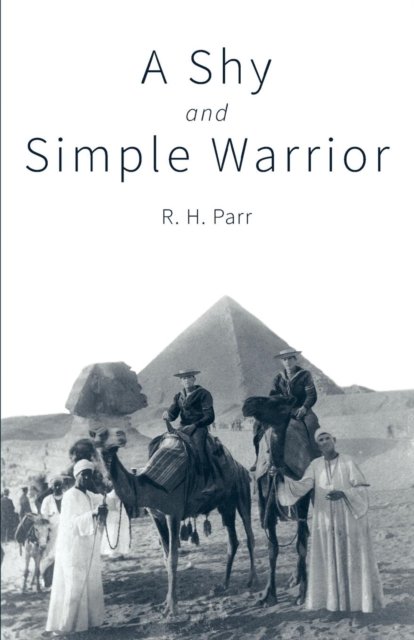 Cover for R. H. Parr · A Shy and Simple Warrior (Paperback Book) (2015)