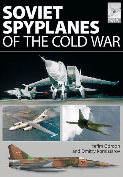 Cover for Gordon Yefim · Flight Craft 1: Soviet Spyplanes of the Cold War (Paperback Book) (2014)