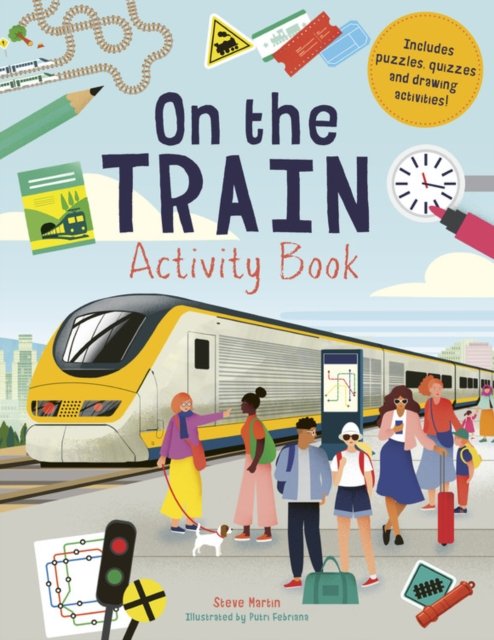 On the Train Activity Book: Includes Puzzles, Quizzes, and Drawing Activities! - Steve Martin - Bøger - Quarto Publishing PLC - 9781782409854 - 7. april 2020