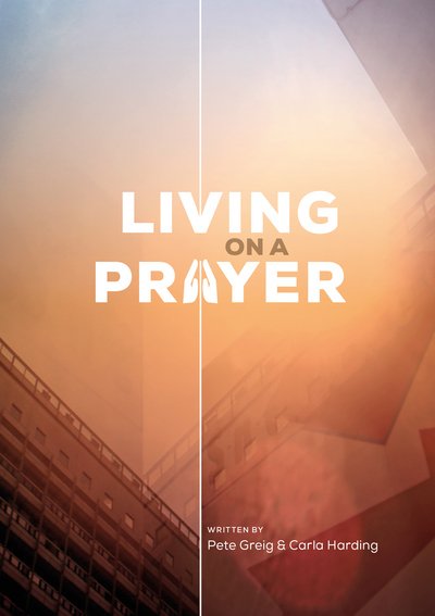 Cover for Pete Greig · Living On A Prayer: Prayer Booklet (Pack of 10) (Paperback Book) [UK edition] (2016)