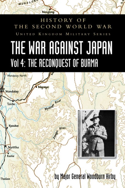 Cover for Major General S Woodburn Kirby · History of the Second World War (Hardcover Book) (2020)