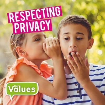 Cover for Steffi Cavell-Clarke · Respecting Privacy - Our Values (Hardcover Book) (2018)