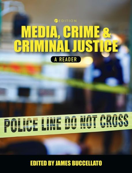 Cover for James A Buccellato · Media, Crime, and Criminal Justice (Hardcover Book) (2020)