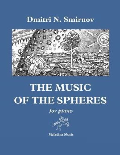 Cover for Dmitri N Smirnov · The Music of the Spheres (Pocketbok) (2019)