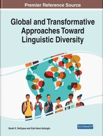 Cover for Decapua   Hanci-aziz · Global and Transformative Approaches Toward Linguistic Diversity - e-Book Collection - Copyright 2022 (Innbunden bok) (2022)