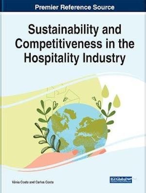Cover for Costa   Costa · Sustainability and Competitiveness in the Hospitality Industry (Innbunden bok) (2022)
