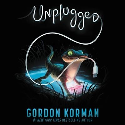 Unplugged - Gordon Korman - Muzyka - HARPERCOLLINS - 9781799946854 - 5 stycznia 2021