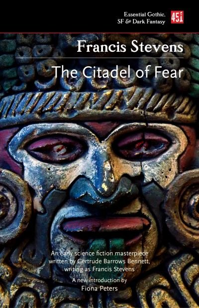 Cover for Francis Stevens · The Citadel of Fear - Foundations of Feminist Fiction (Paperback Book) (2022)