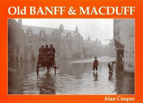 Cover for Alan Cooper · Old Banff and Macduff (Paperback Book) (1999)