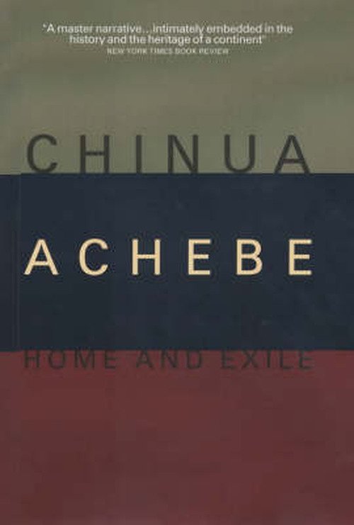 Cover for Chinua Achebe · Home And Exile (Paperback Bog) [Main edition] (2003)