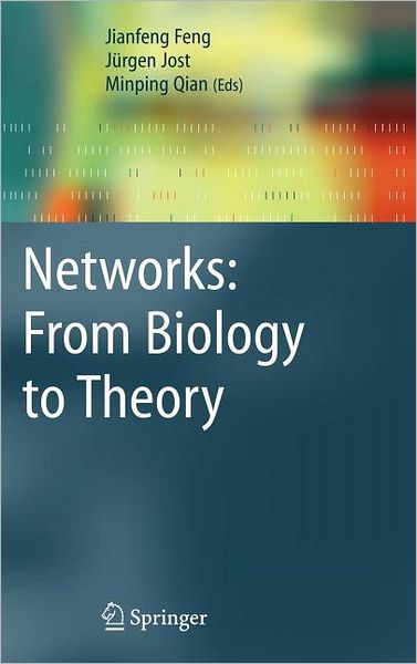 Cover for Jiang Feng · Networks: From Biology to Theory (Hardcover Book) [2007 edition] (2007)